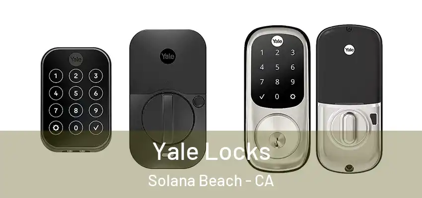  Yale Locks Solana Beach - CA