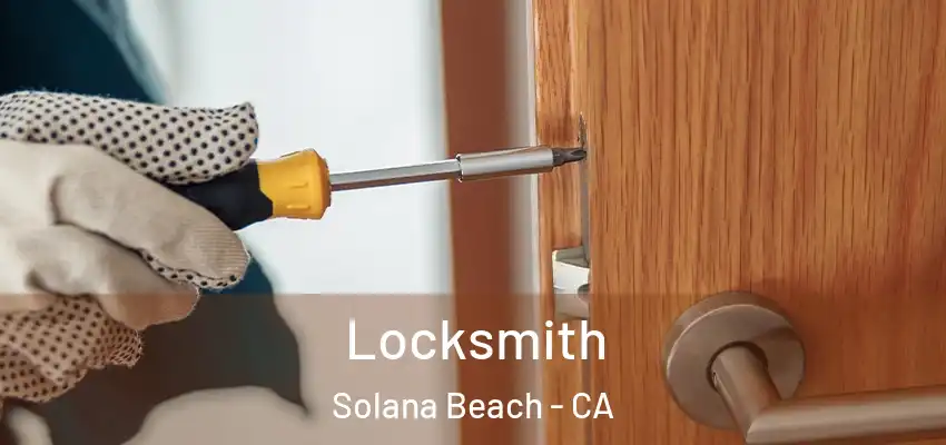  Locksmith Solana Beach - CA